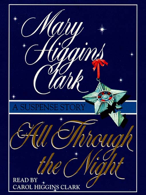 Title details for All Through the Night by Mary Higgins Clark - Available